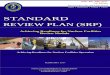 STANDARD REVIEW PLAN (SRP) · ALARA As Low As Reasonably Achievable CD Critical Decision CFR Code of Federal Regulation ... Excellent nuclear plants have strong leadership. Direction