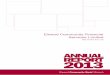 ANNUAL REPORT 2013 - Bendigo Bank · So in 14 years we have grown from returning banking services to the Elwood community, to be a leader in growing the Elwood community. ... Marketing