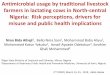 Antibiotics usage by pastoralists in livestock in North-central …regist2.virology-education.com/presentations/2019/2... · 2019-03-19 · Antimicrobial usage by traditional livestock
