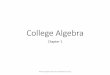 College Algebra - St. Cloud Technical and Community College · College Algebra Chapter 1 Mary Stangler Center for Academic Success. Note: This review is composed of questions similar