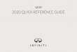 QX80 2020 QUICK REFERENCE GUIDE...For more information, refer to the “Safety — Seats, seat belts and supplemental restraint system (section 1)”, the “Display screen, heater