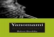 Praise for Robert Borofsky’s - Yanomami: The Fierce ...€¦ · Yanomami: The Fierce Controversy and What We Can Learn from It, by Robert Borofsky 13. Why America’s Top Pundits