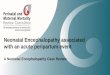 Neonatal Encephalopathy associated with an acute ... · Preparedness for obstetric and neonatal emergencies by teaching, practicing and maintaining skills appropriate for acute infrequent
