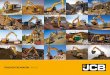 TRACKED EXCAVATOR RANGEJS200/210/220/235 TRACKED EXCAVATOR. 8 6. Structural strength The high-strength undercarriage of a JCB JS200/210/220/235 uses a fully-welded X frame construction