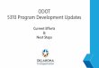 ODOT 5310 Program Development Updates OMPT 5310... · • Meredith Greene • Jewel DeGuzman • Amy Pettine • Bennett Powell • Fred Fravel • Ken Hosen OTA Steering Committee