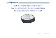 BTA-400 Bluetooth to 4-20mA Transmitter Operation Manual Operation Man… · 1. Introduction The Pyxis BTA-400 is a Bluetooth to 4-20mA gateway device that has a built-in Bluetooth