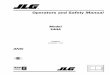 Operators and Safety Manual - JLG Industries · JLG Worldwide Locations Corporate Office JLG Industries, Inc. 1 JLG Drive McConnellsburg PA. 17233-9533 USA Phone: (717) 485-5161 Fax:
