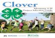 Clover - Flathead County, Montana · The Clover outlines hundreds of projects offered through the Montana 4-H program and chances are, you will find several projects that greatly