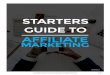STARTERS GUIDE TO · provide you with some of the top affiliate networks, AND I’ll share what I think is what one of the best affiliate products to promote is and why. So whether