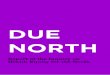 DUE NORTH - WordPress.com€¦ · Higgerson, Elspeth Anwar, Ivan Gee (University of Liverpool), Clare Bambra and Kayleigh Garthwaite (Durham University), Adrian Nolan and Neil McInroy