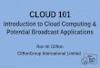 Introduction to Cloud Computing & Potential Broadcast ...bento.cdn.pbs.org/.../04/18/clifton_cloud_101_v02.pdf · 4/18/2013  · Cloud 101: Clifton Final Page: 1 CLOUD 101 Introduction