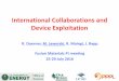 International Collaborations and Device Exploitation...Fusion Materials PI Meeting: International Device Capabilities 9 EAST: long pulse super-conducting tokamak, focus on testing