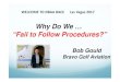 Why Do We … “Fail to Follow Procedures?”...Teachers would stop. ... They were sweating, trembling, stuttering, biting their lips, groaning, digging their fingernails into their