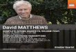 DAVID MATTHEWS · 3 DAVID MATTHEWS String Quartet No. 11, Op. 108 (2007–8) 24:50 ThemeAllegretto cantabile 1:18 Var. 1 L’istesso tempo 1:03 Var. 2 Poco più moderato 0:41 Var