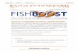 Welcome to FISHBOOST's producer special newsletterBrochure developed by FISHBOOST dedicated to producers In the spotlight: Kostas Tzokas from Andromeda, Greece FISHBOOST SURVEY Producer's
