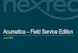 Acumatica – Field Service Edition · • Acumatica Cloud ERP Demo. 3. An award-winning business technology consultancy. ERP, CRM, BI, Cloud and On-premise solutions ... • Distribution