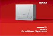 Baxi EcoBlue SystemEcoBlue System How we make it easy Touch button controls makes setting the temperature simple 7yr WARRANTY ** Key features Benefits Outputs: 12kW, 15kW, 18kW, 24kW,