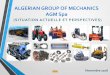 ALGERIAN GROUP OF MECHANICS AGM Spa · MTU 15/07/2012 34% 51% machinisme industriel * Production de 25 000 moteurs refroidis à eau de marques allemandes: MERCEDES,DEUTZ et MTU (60
