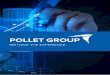 POLLET GROUP - PWG Portugal New - PWG Portugal...2016/12/21  · to the swimming pool industry. As the demands from the market started to grow, it was decided to create Pollet Pool