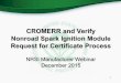 CROMERR and Verify Nonroad Spark Ignition …...deployed to production on Friday, February 26, 2016 • All NRSI Request for Certificate submissions (including requests for revised