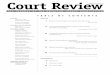Court Review · 2020-05-09 · Hugo Munsterberg in the Illinois Law Review.1 Munsterberg had complained in his best seller, On the Witness Stand, that while other disciplines and