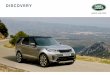 DISCOVERY · 2020-06-17 · INTRODUCTION THE CONCEPT OF DISCOVERY Ever since it first took to the streets, mud tracks and deserts in 1989, Discovery has blazed its own trail. From