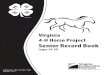 Virginia 4-H Horse Project Senior Record Bookloudoun4h.weebly.com/.../406-123_seniorwritable2017.pdf · 2018-02-21 · 4 Virginia 4-H Horse Senior Project Project Planning and Goal