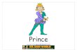 Prince - ESL Kids World · Copyright © 2016  Queen . Author: ESL Kids World Created Date: 3/4/2020 8:32:31 AM