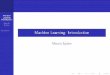 Machine Learning: Introductionmsyd/wyk-nai/mlIntro2.pdf · Machine Learning: Introduction Marcin Sydow Summary Data: Motivation for Data Mining Observations: 1 Data is huge, interesting