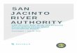 SAN JACINTO RIVER AUTHORITY€¦ · The San Jacinto River Authority (“SJRA”) is a public entity whose mission is to develop, conserve, and protect the water resources of the San