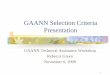GAANN Selection Criteria Presentation · Quality of Key Personnel (continued) The qualifications of the project director and other key personnel to be used in the project. Designate