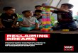 RECLAIMING DREAMS - War Child · DREAMS. 2 Acknowledgements Production of this report, and the related communications activity, was made possible by funding ... food on the table,