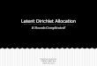 Latent Dirichlet Allocation - csee.umbc.edunicholas/676/Spring2015presentations/… · bread table table bread pig sushi cat bread sushi table An Example ... Pattern recognition and