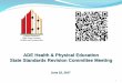 ADE Health & Physical Education State Standards Revision ...arkansasfacilities.arkansas.gov/public/userfiles/...Buses and Physical Examinations of School Bus Drivers Section 4 –