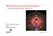 Revitalising corporate Japan - PwC€¦ · The Board Director Training Institute of Japan L. W. K. Booth Former Executive Vice President Takashi Enomoto Corporate Advisor, former