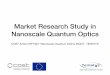 Market Research Study in Nanoscale Quantum Optics · target market for QRNG, end-price should be less than 20$ for markets around 10k to 100k units (answers from telecom companies)
