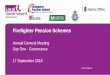 Firefighter Pension Schemes · 2018-09-19 · North Yorkshire Pension Fund in numbers +150 Employers pay into fund 9 members of the board Total membership numbers with North Yorkshire