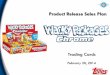 Product Release Sales Plan - All Sports Marketing...• Media and blogger outreach with card collector and hobby focused media outlets for preview and set coverage – Timing: Q2-Q3