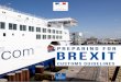 preparing for brexit - Douane · Section 2 - Preparing your business for Brexit Section 3 - Smart border – Understanding French Customs’ innovative solution 19. ... territory