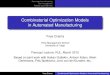 Combinatorial Optimization Models in Automated Manufacturing€¦ · Yves Crama Combinatorial Optimization Models in Automated Manufacturing. Automated manufacturing Tool management