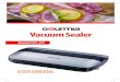 Vacuum Sealer Vacuum Sealer suctions the air out and prevents this from happening by sealing the flavor