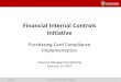 Financial Internal Controls Initiative · 2/20/2017 University of Wisconsin–Madison 8 Revocation All purchasing cards issued to the cardholder will be revoked. The cardholder may