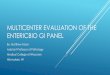 MULTICENTER EVALUATION OF THE ENTERICBIO GI PANEL · MEDICAL COLLEGE OF WISCONSIN Froedtert hospital 650 beds -> growing 750 Clinical Laboratory Cary Blair –4,000/yr Raw stools