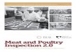 Meat and Poultry Inspection 2 · The safety of meat and poultry is regulated by the United States Department of Agriculture.4 USDA inspectors are required by law to be present at