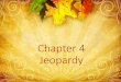 Chapter 1 Jeopardy - Mrs. Georgio's Website · Chapter 1 Jeopardy Author Meghan Georgio Created Date 11/10/2015 3:42:51 PM 