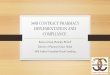 340B CONTRACT PHARMACY IMPLEMENTATION AND … · pharmacy of their choice. You can inform them that they will get a discount at certain pharmacies if they are sliding fee. • Other