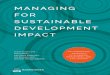 managing managing for sustainable development impact for ...Mar 21, 2017  · Cecile Kusters(MSc) is a Senior Planning, Monitoring and Evaluation (PME) Advisor at CDI, Wageningen University