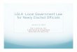 LGLA -Local Government Law for Newly Elected Officialslgla.ca/wp-content/uploads/2012/11/LGLA_EOS_2012_Presentation_0… · Overview Top 10 things you need to know about local government