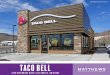 OFFERING MEMORANDUM TACO BELL - LoopNetimages3.loopnet.com/d2/XJSUSO9ZOCyn2...reach over $15 billion in global system sales by 2022 ... Operating as a subsidiary of Yum! Brands, Inc.,