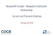 Nonprofit Funder - Research Institution Partnership COGR NFRI Slides... · Nonprofit Funder - Research Institution (NFRI) Partnership • Meetings on May16 and November 7, 2018 hosted
